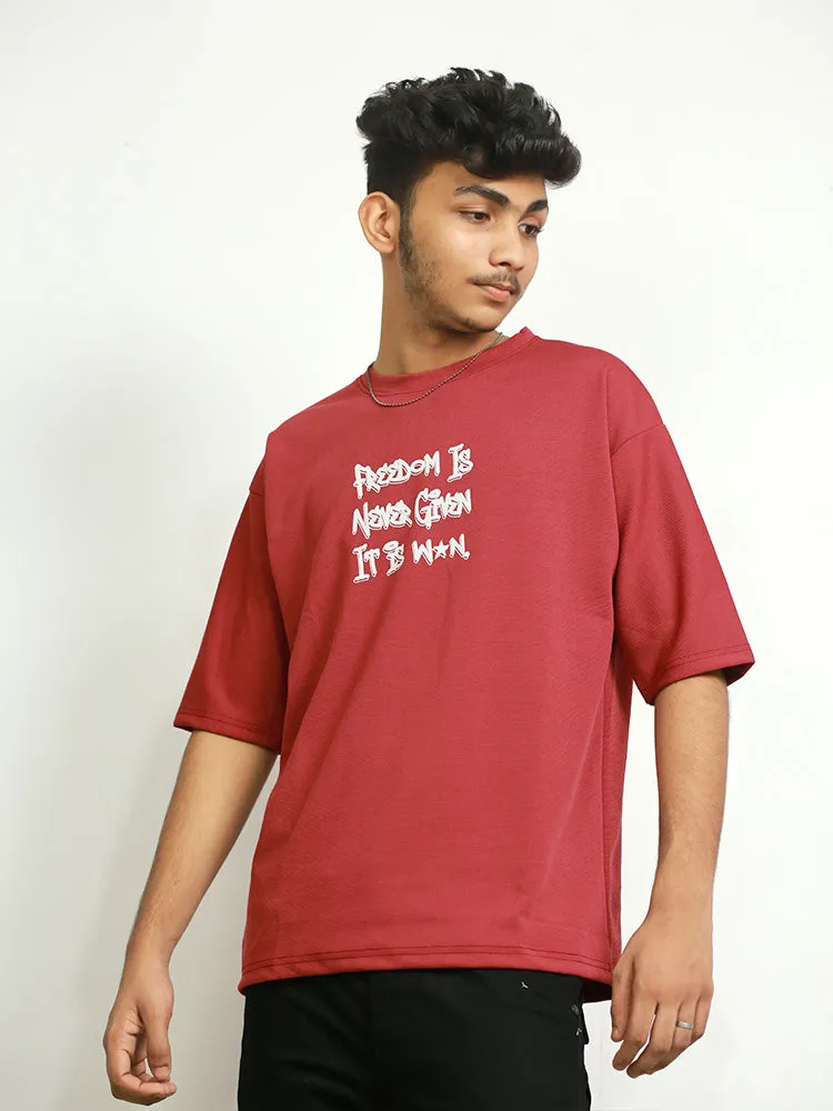 Freedom Is Never Given: Loopknit T-Shirt - Just ₹200! 🛡️