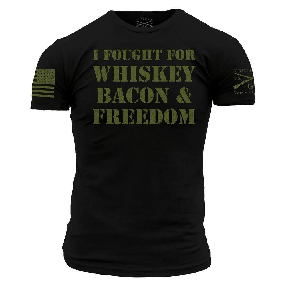 I Fought For Whiskey, Bacon & Freedom T-Shirt - Black